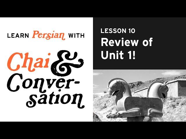 Learn Persian: Review of Unit 1!