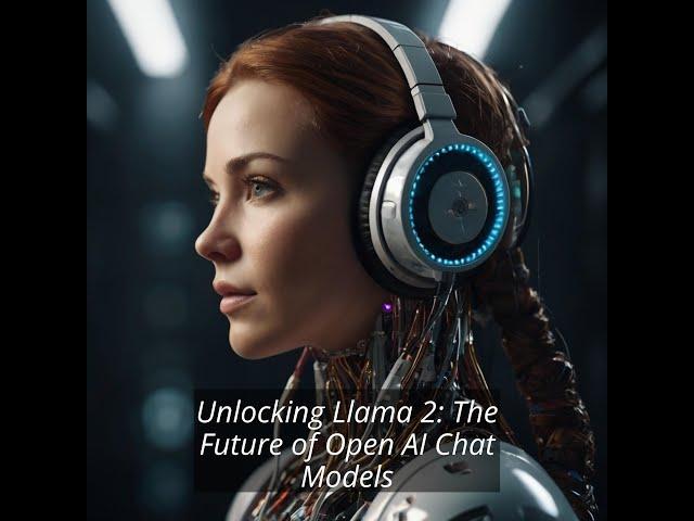 VoxAI Podcast: Unlocking Llama 2, The Future of Open AI Chat Models