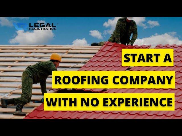 Start A Roofing Company With No Experience   ‍️        ‍ ️ ️ ️   