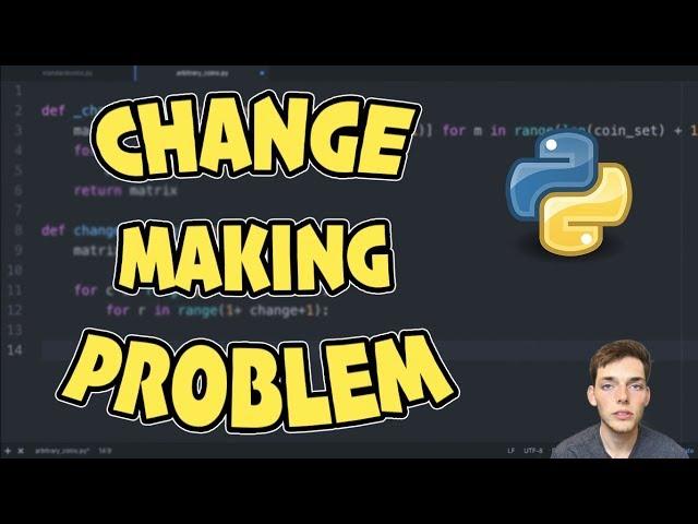 Change Making Problem Tutorial - Intro to Dynamic Programming with Python 3