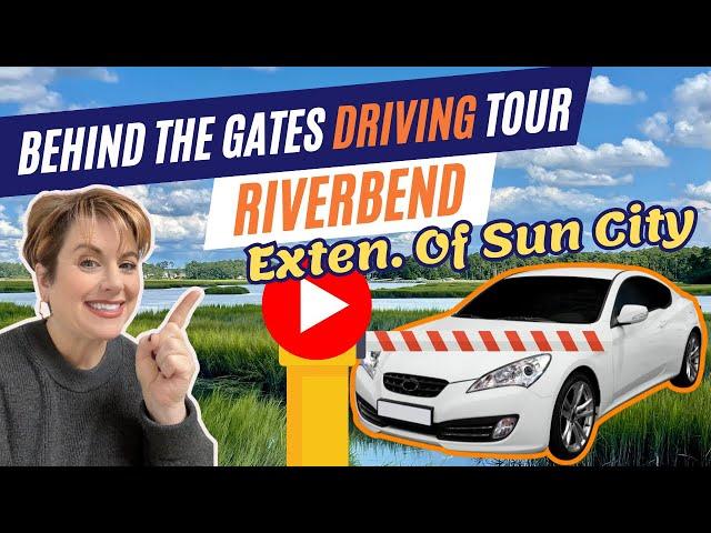 Inside The Gates of Riverbend | Sun City Hilton Head