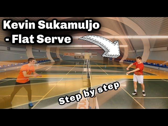 KEVIN SANJAYA SUKAMULJO, FLAT SERVE, step by step - Badminton Technique #65