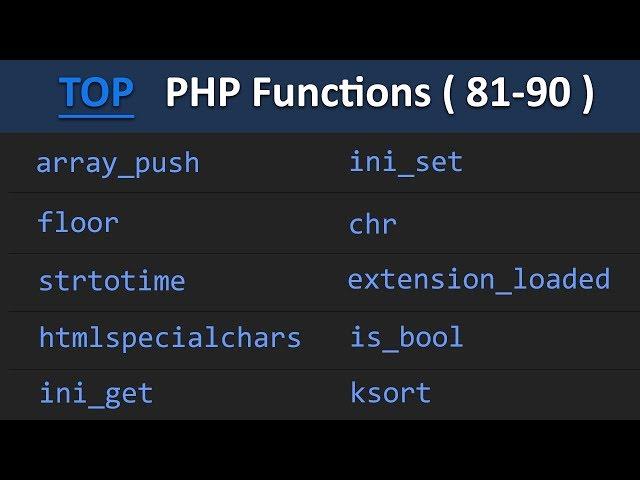 TOP 100 PHP Functions ( 81 - 90 ) | PHP Functions Tutorial