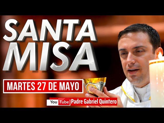  Santa Misa de hoy martes 27 de mayo de 2025 EN VIVO  MISA DE HOY Y EUCARISTÍA DE HOY EN VIVO