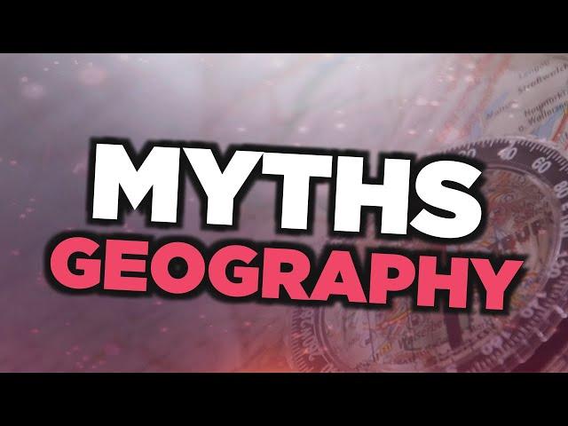 Geographic myths