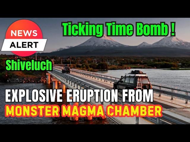 The Shiveluch Volcano in Kamchatka has erupted again, BIGGER - more dangerous new cycle has begun