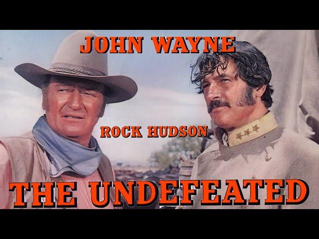 full film, John Wayne & Rock Hudson, THE UNDEFEATED, in Hi Def 1969.