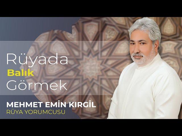 RÜYADA BALIK GÖRMEK | RÜYADA KEFAL BALIĞI GÖRMEK