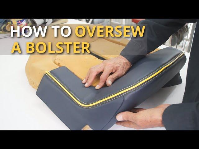 How to double stitch a bolster (French Seams) - Car upholstery