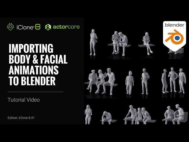 Importing Body & Facial Animations to Blender | iClone 8 Tutorial