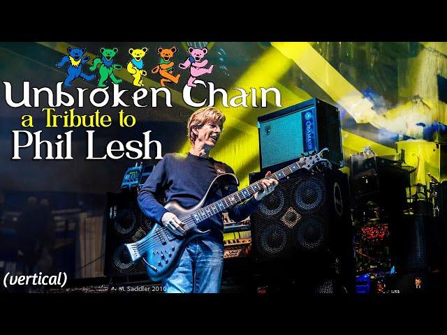 Unbroken Chain: A Tribute to the Grateful Dead's Phil Lesh (almost 7 hours!)