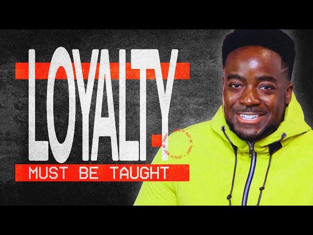 Loyalty Must Be Taught | Jerry Flowers