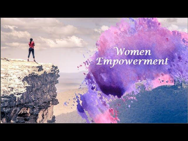 Presentation On Women Empowerment