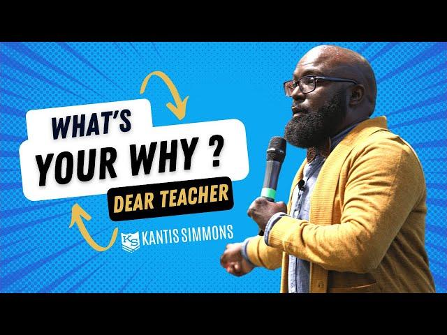 Why are You Teaching STEM? An Inspiring Message from Kantis Simmons