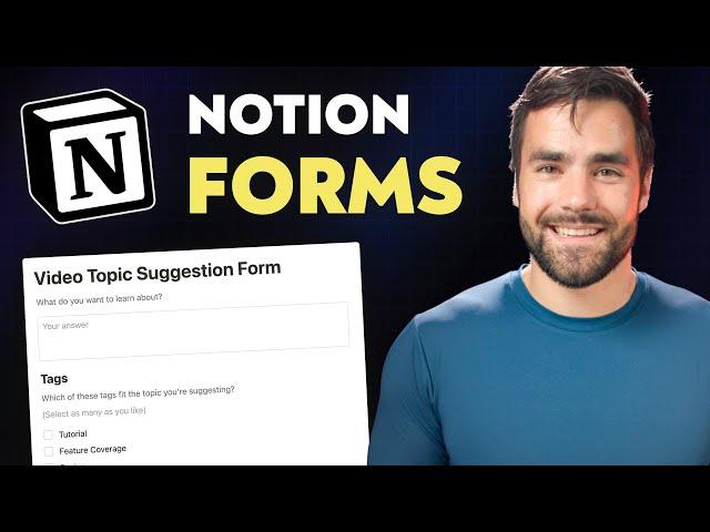 Notion Forms are a Game Changer