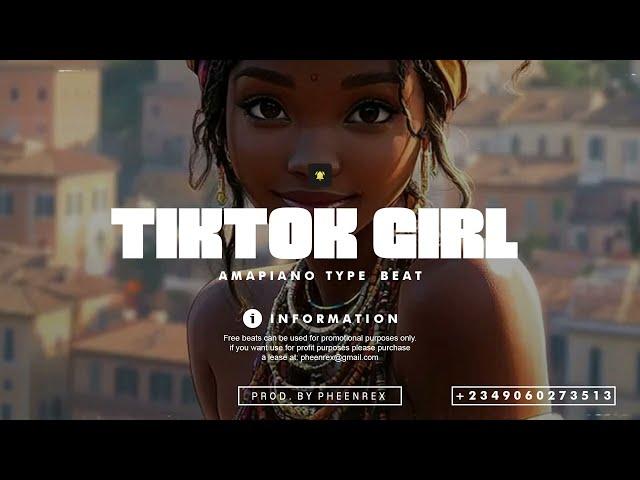 Amapiano Beat Instrumental 2025 " TIKTOK GIRL " (  Type Beat #Pheenrex)
