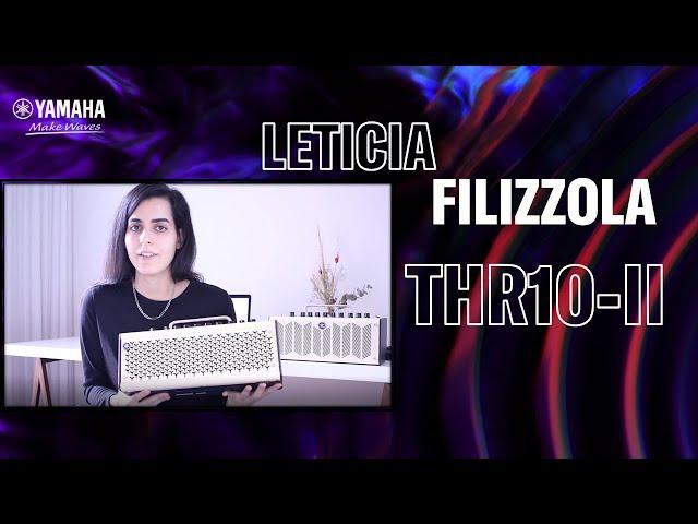 Yamaha THR 10-II - Leticia Filizzola