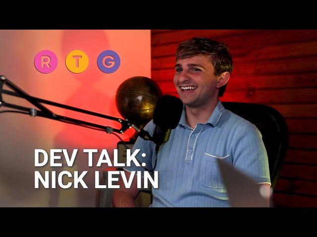 Dev Talk: Nick Levin