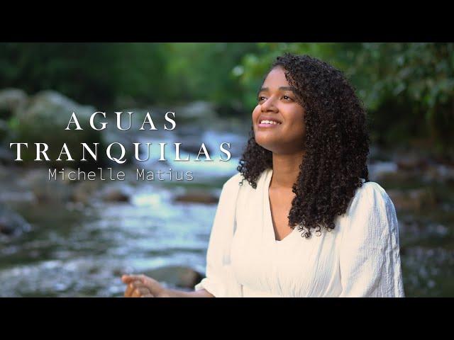 AGUAS TRANQUILAS (Videoletra) - Michelle Matius