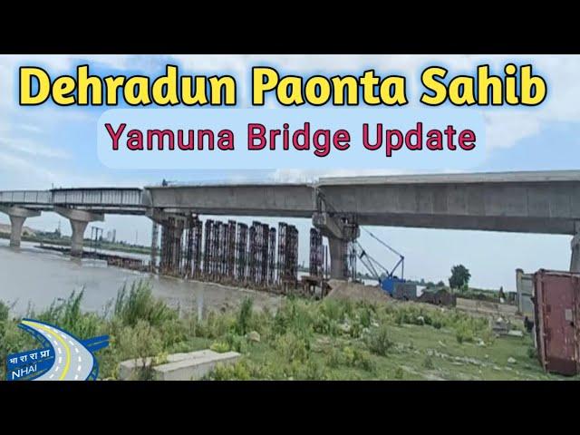 Dehradun to Chandigarh new highway। himachal Yamuna Bridge #news