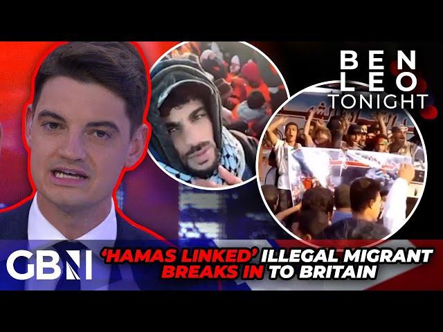 'HAMAS LINKED' illegal migrant BREAKS IN to the UK - 'Britain should be on HIGH ALERT'