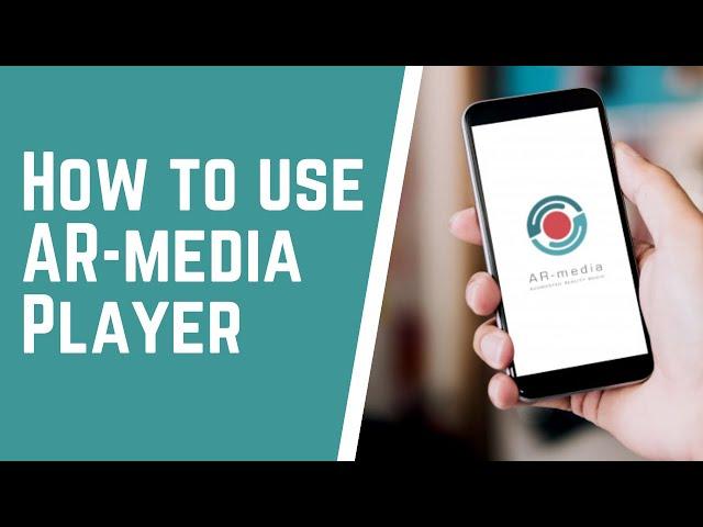 How to use the AR-media Player | AR-media Platform #AugmentedReality