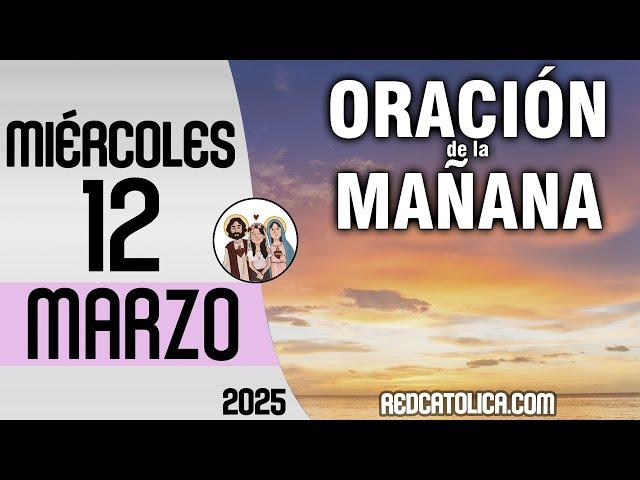 Oracion de la Mañana De Hoy Miercoles 12 de Marzo - Salmo 146 Tiempo De Orar