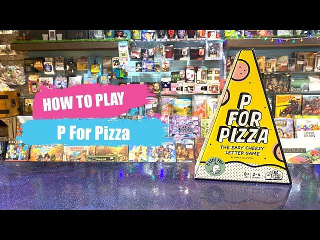 How to Play P For Pizza | Board Game Rules & Instructions