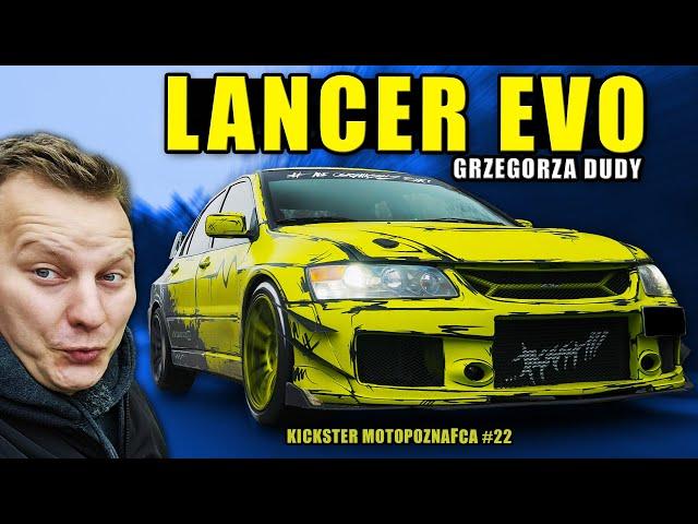 Mitsubishi LANCER - EVO od DUDY! - Kickster MotoPoznaFca #22