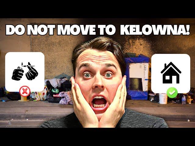 The Truth About Moving to Kelowna: 5 Things You Must Know