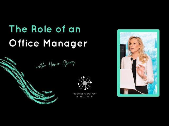 The Role of an Office Manager