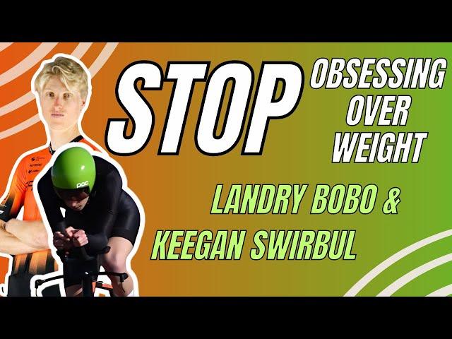 STOP Obsessing Over Weight in Cycling