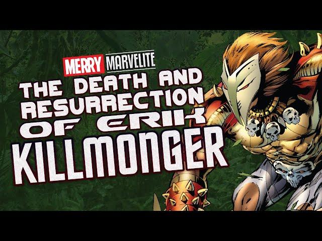 The Many Resurrections of KILLMONGER