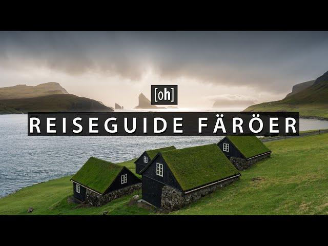 Reiseguide Färöer Inseln - Wie teuer? Wo wohnen? Wie kommt man hin?