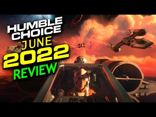 Humble Choice June 2022 Review - Three Major titles