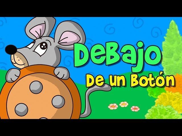 Debajo de un Botón (Canción infantil)