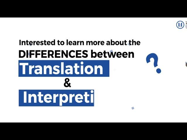 What is the difference between translation and interpreting?
