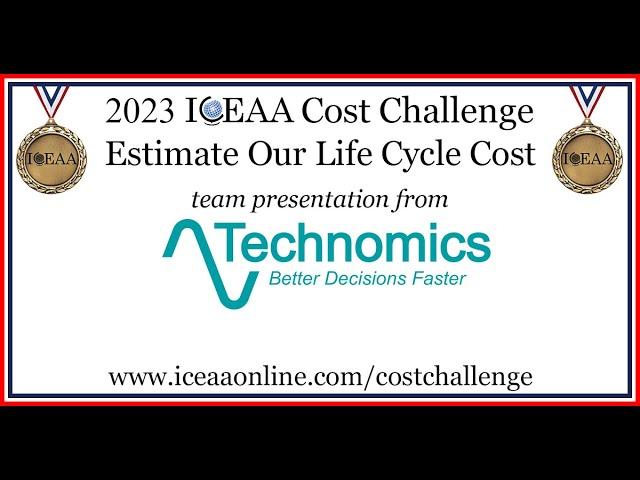 2023 ICEAA Cost Challenge: Team Technomics