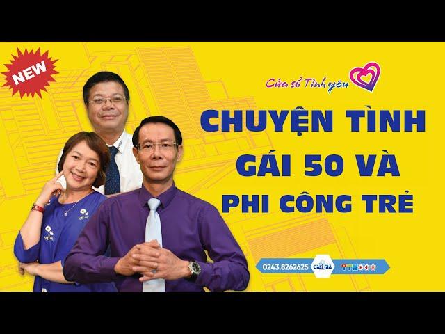 [SỐ ĐẶC BIỆT MỚI NHẤT] Cuộc "Yêu" Của U50 Và Phi Công Trẻ U30 | Đinh Đoàn Tư Vấn Hôn Nhân Gia Đình