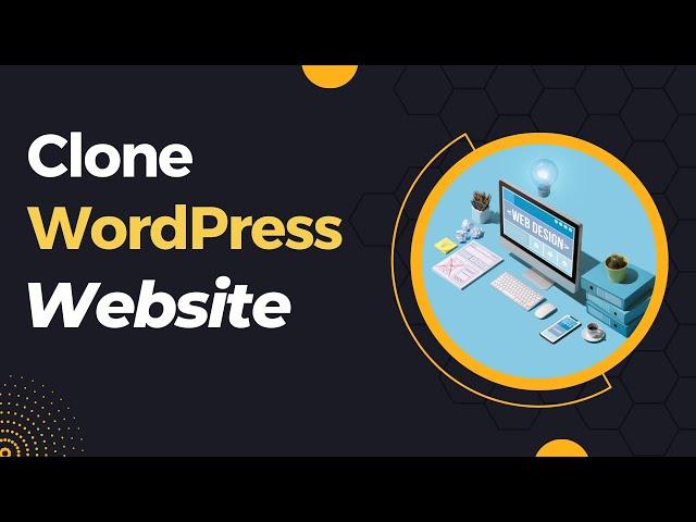 How To Clone Any WordPress Website Free | Copy Full Wordpress Website