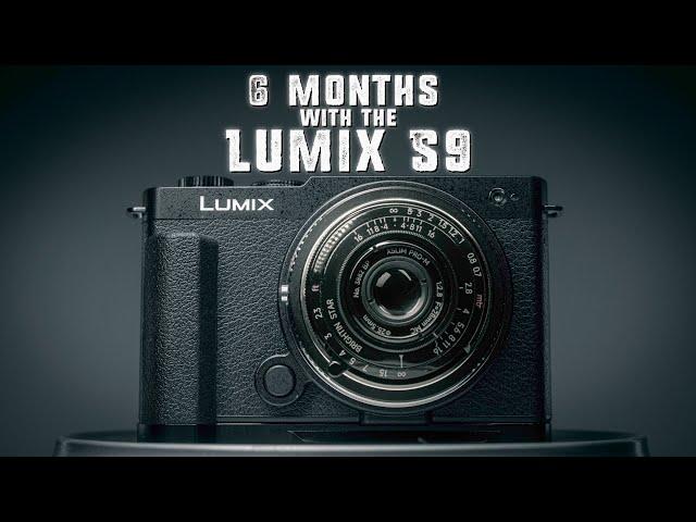 6 Months with the LUMIX S9 - Was it worth the hype?