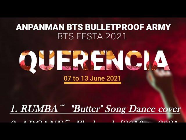 | "BTS FESTA 2021" | Celebrations by |ANPANMANBTS BULLETPROOF ARMY~ | "QUERENCIA" | #bts#btsfesta