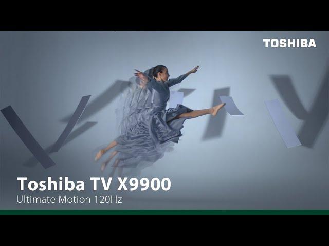 Toshiba X9900 - Toshiba TV’s Rhythm of Tempo