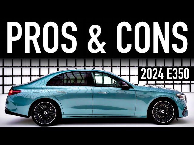 Pros & Cons of the 2024 Mercedes E 350