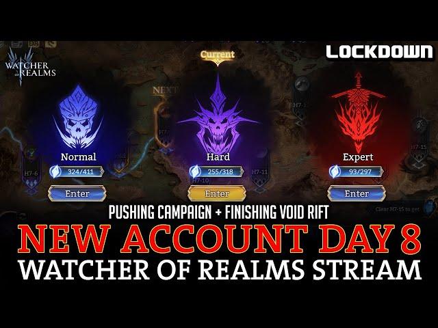 New Account Day 8! Pushing Campaign + Void Rift! Live Stream! Watcher of Realms