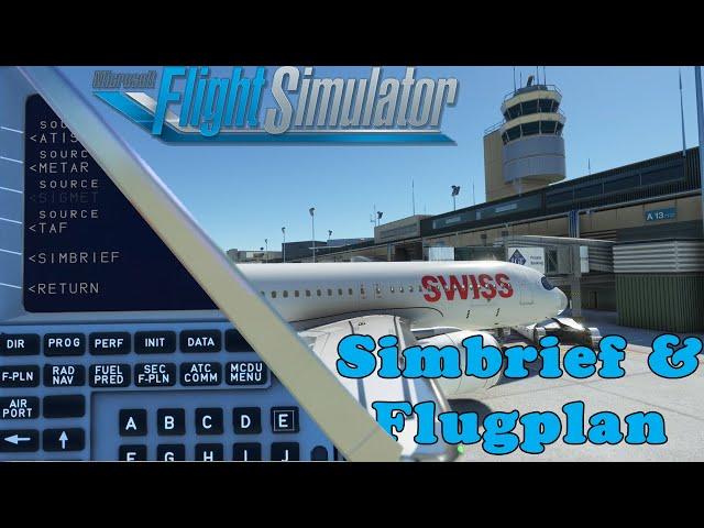 Simbrief Flightplan Tutorial MSFS 2020 deutsch