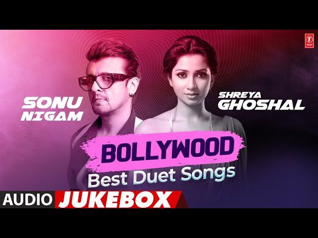 Bollywood Best Duet Songs (Audio) Jukebox | Sonu Nigam, Shreya Ghoshal | T-Series Bollywood Classics