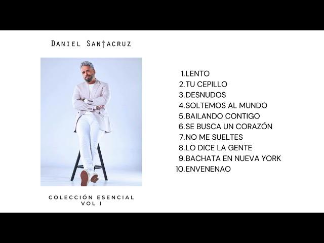 Daniel Santacruz - Colección Esencial Vol. 1 (Álbum Completo)