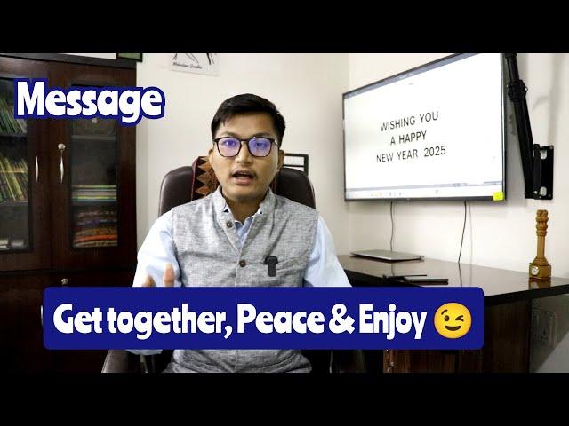 MESSAGE FOR NEW YEAR 2024-2025 - PRAKASH NARZARY