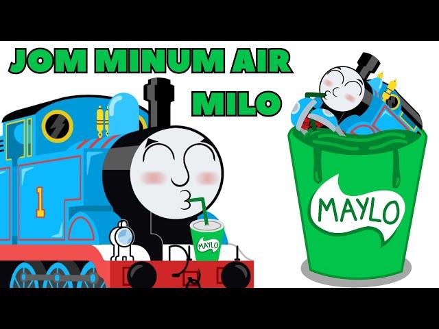 JOM MINUM AIR MILO || Animasi Thomas